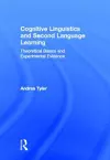 Cognitive Linguistics and Second Language Learning cover