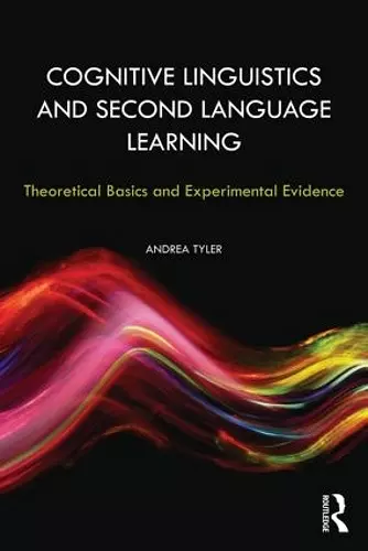 Cognitive Linguistics and Second Language Learning cover