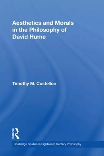 Aesthetics and Morals in the Philosophy of David Hume cover