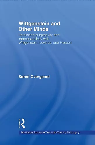 Wittgenstein and Other Minds cover