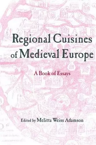 Regional Cuisines of Medieval Europe cover