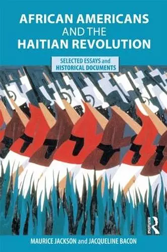 African Americans and the Haitian Revolution cover