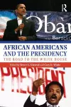African Americans and the Presidency cover