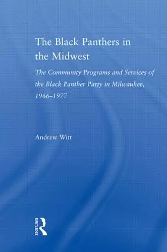 The Black Panthers in the Midwest cover