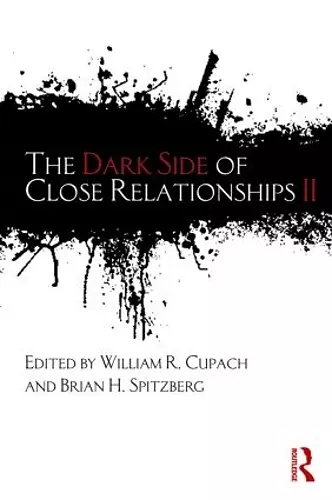 The Dark Side of Close Relationships II cover