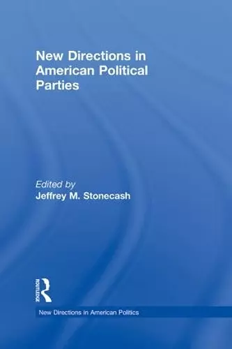 New Directions in American Political Parties cover