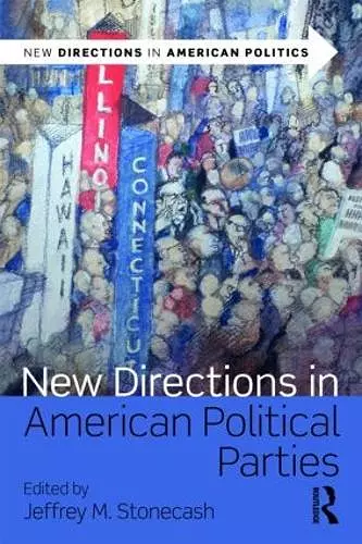 New Directions in American Political Parties cover