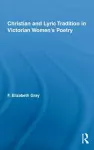 Christian and Lyric Tradition in Victorian Women's Poetry cover