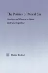 The Politics of Moral Sin cover