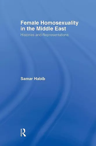 Female Homosexuality in the Middle East cover