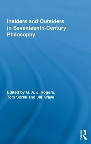 Insiders and Outsiders in Seventeenth-Century Philosophy cover