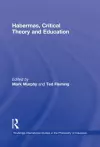 Habermas, Critical Theory and Education cover