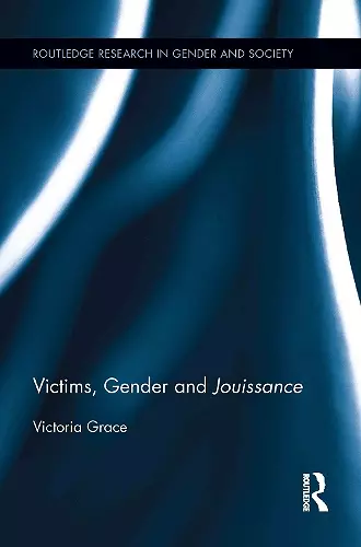 Victims, Gender and Jouissance cover