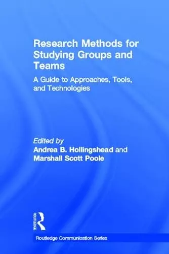 Research Methods for Studying Groups and Teams cover