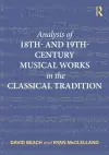 Analysis of 18th- and 19th-Century Musical Works in the Classical Tradition cover