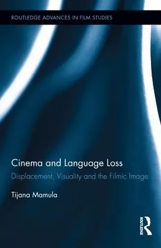 Cinema and Language Loss cover