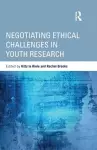 Negotiating Ethical Challenges in Youth Research cover