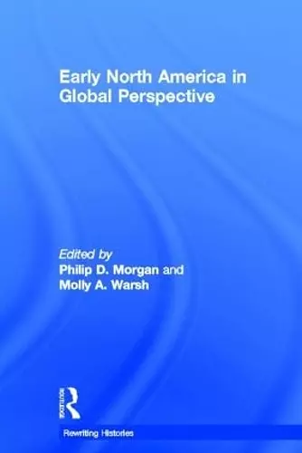 Early North America in Global Perspective cover