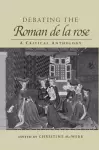 Debating the Roman de la Rose cover