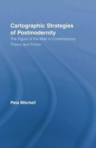 Cartographic Strategies of Postmodernity cover