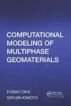 Computational Modeling of Multiphase Geomaterials cover