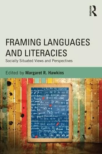 Framing Languages and Literacies cover