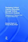 Designing Critical Literacy Education through Critical Discourse Analysis cover