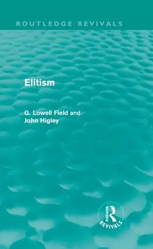 Elitism (Routledge Revivals) cover