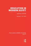 Education in Modern Egypt (RLE Egypt) cover