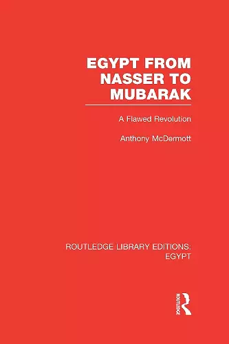 Egypt from Nasser to Mubarak (RLE Egypt) cover