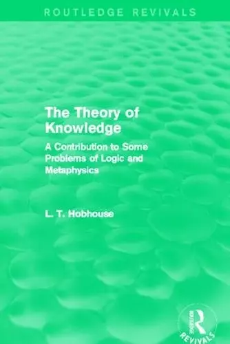 The Theory of Knowledge (Routledge Revivals) cover