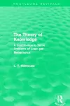 The Theory of Knowledge (Routledge Revivals) cover