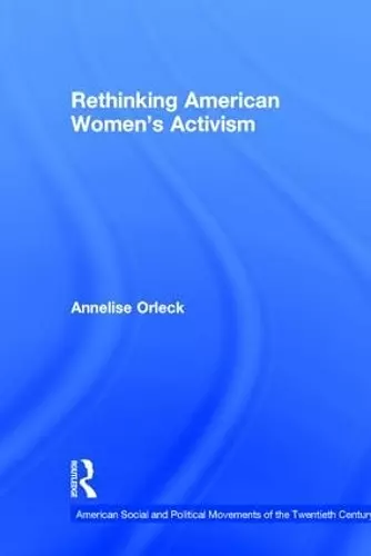 Rethinking American Women's Activism cover