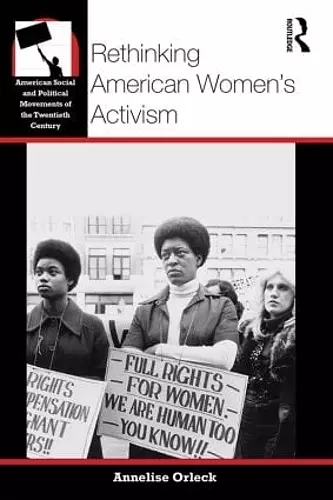 Rethinking American Women's Activism cover