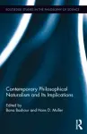 Contemporary Philosophical Naturalism and Its Implications cover