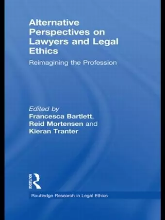 Alternative Perspectives on Lawyers and Legal Ethics cover