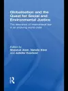 Globalisation and the Quest for Social and Environmental Justice cover