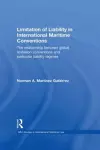 Limitation of Liability in International Maritime Conventions cover