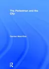 The Pedestrian and the City cover
