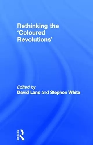 Rethinking the 'Coloured Revolutions' cover