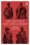 Virtue Ethics and Confucianism cover