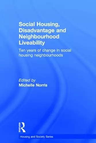 Social Housing, Disadvantage, and Neighbourhood Liveability cover