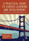 A Practical Guide to Career Learning and Development cover