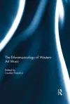 The Ethnomusicology of Western Art Music cover