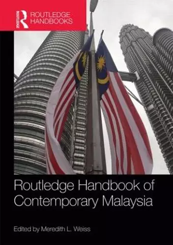 Routledge Handbook of Contemporary Malaysia cover