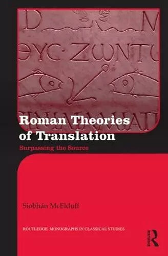 Roman Theories of Translation cover