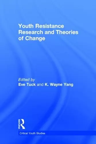 Youth Resistance Research and Theories of Change cover