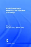 Youth Resistance Research and Theories of Change cover