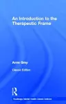 An Introduction to the Therapeutic Frame cover