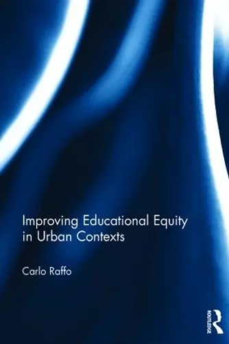Improving Educational Equity in Urban Contexts cover